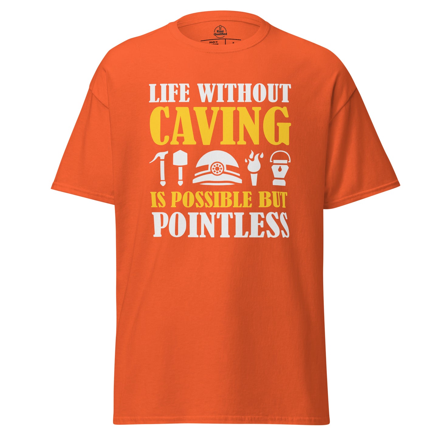 Unisex orange classic tee featuring "Life Without Caving" design by Knot Qualified.