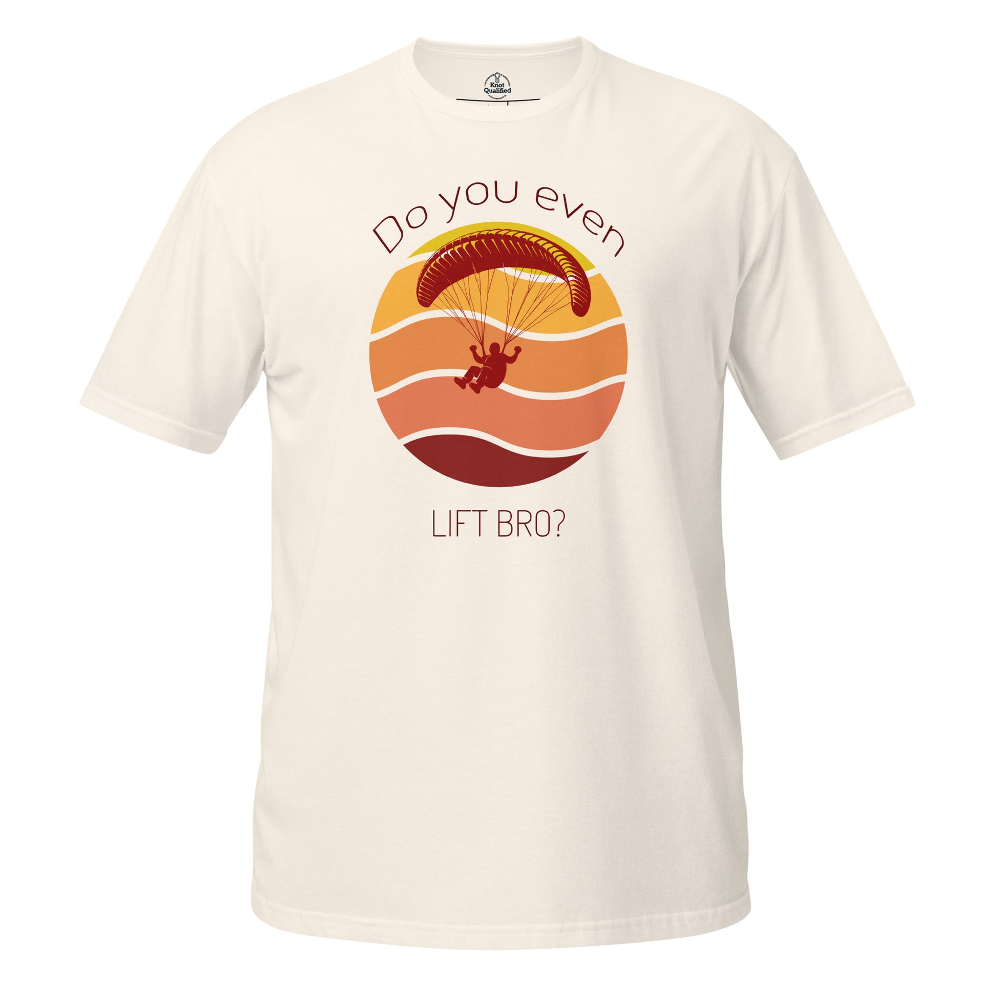 Natural unisex T-shirt by Knot Qualified featuring "Do you even lift?" graphic on a soft style fabric.