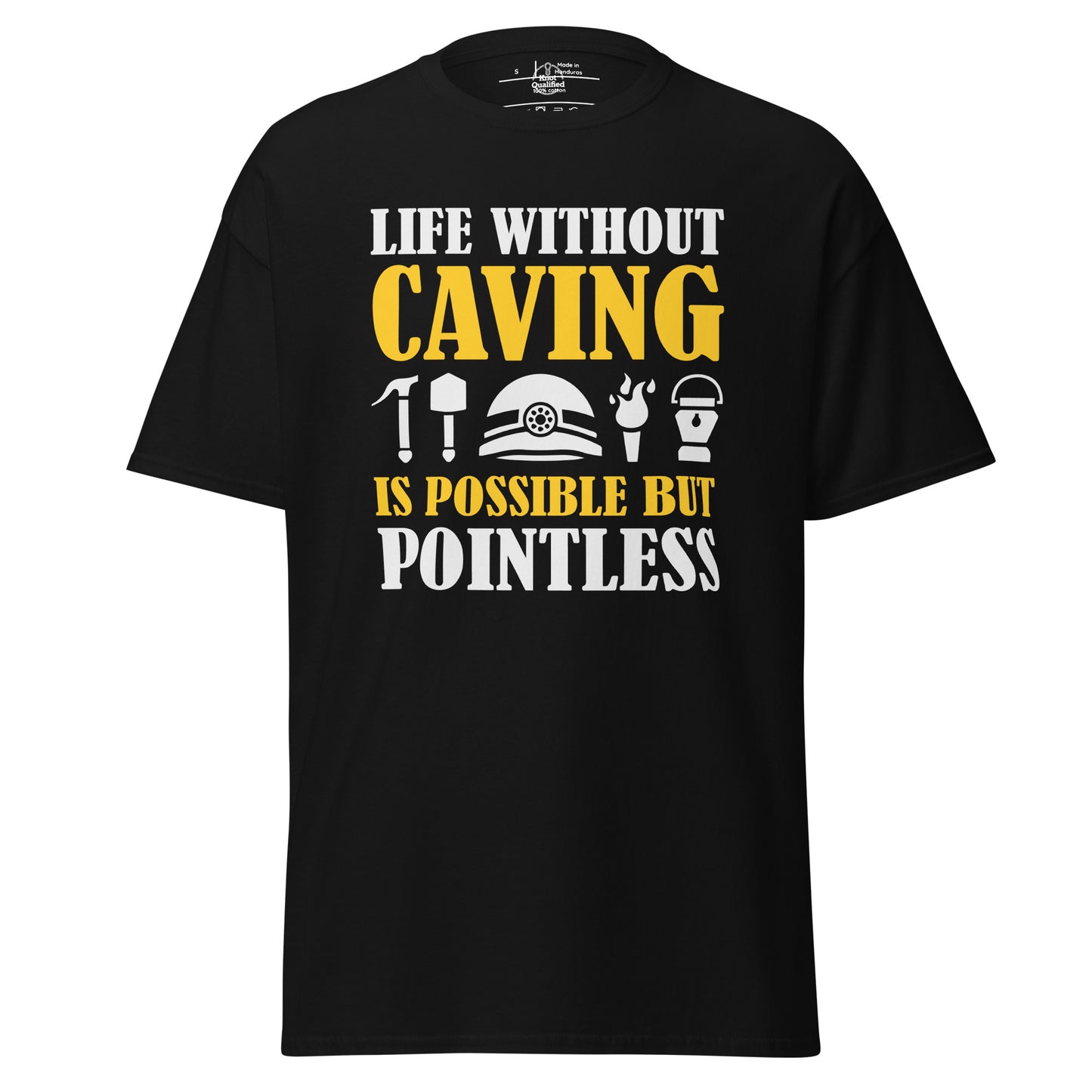 Unisex black classic tee featuring "Life Without Caving" graphic by Knot Qualified on the front.
