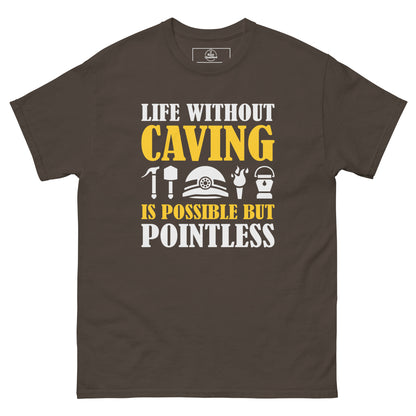 Unisex classic tee in dark chocolate featuring "Life Without Caving" design by Knot Qualified.