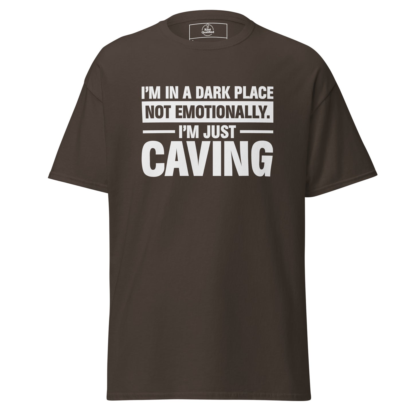 Unisex classic dark chocolate t-shirt featuring "I'm in a Dark Place" graphic by Knot Qualified.