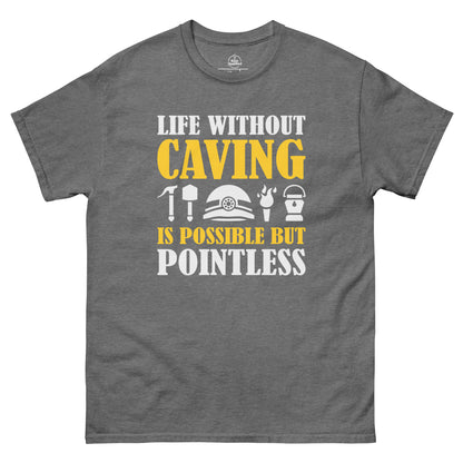Unisex classic tee in graphite heather featuring "Life Without Caving" design by Knot Qualified.