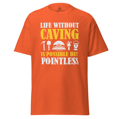 Unisex orange classic tee featuring "Life Without Caving" design by Knot Qualified.