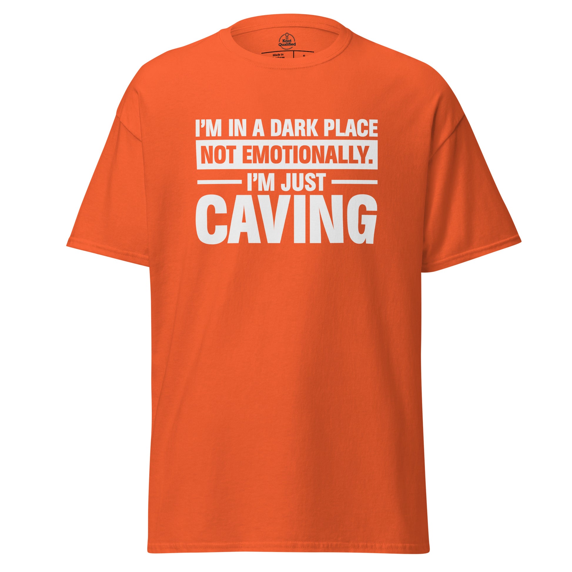 Orange unisex classic tee featuring "I'm in a Dark Place" graphic by Knot Qualified on the front.