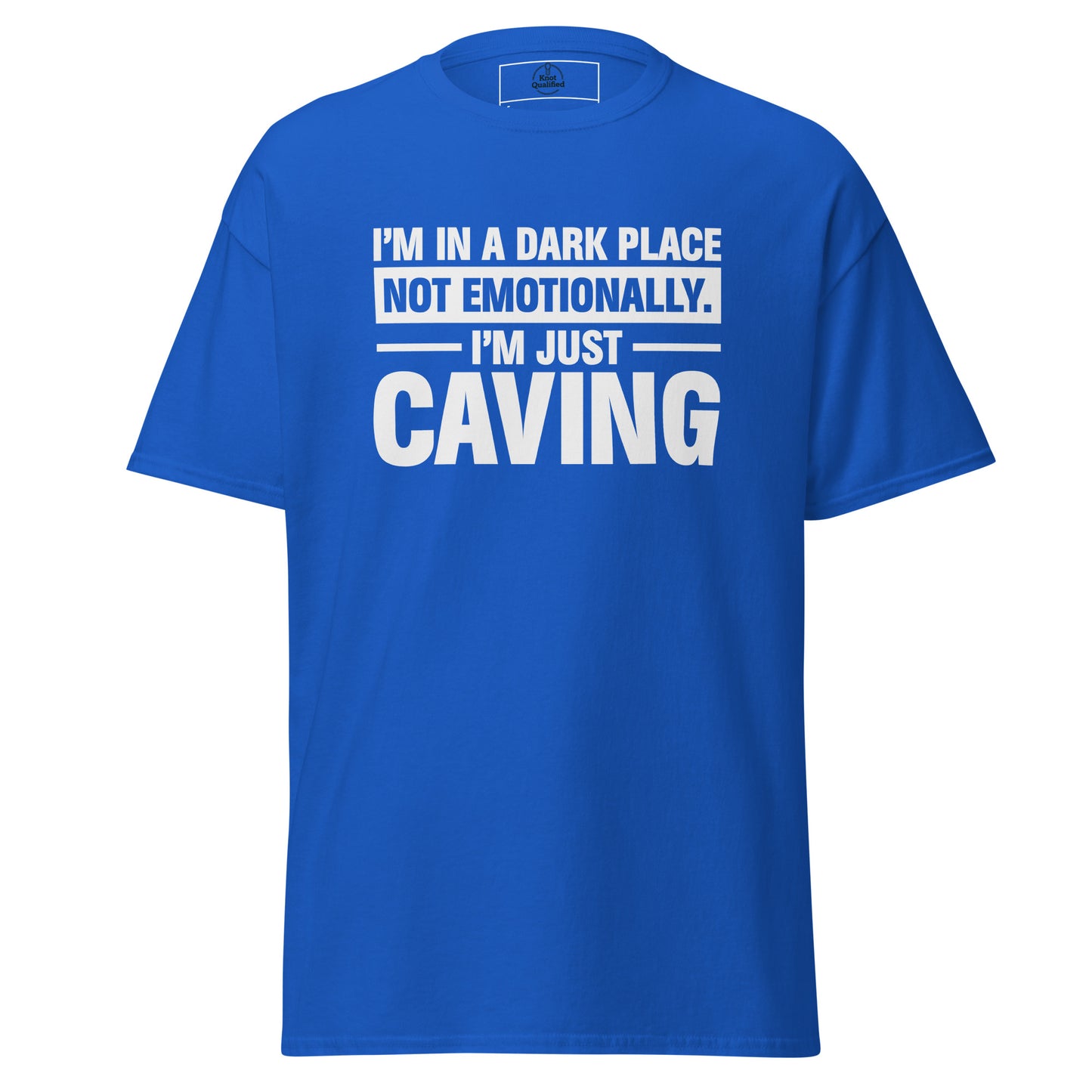 Unisex royal blue T-shirt featuring "I'm in a Dark Place" graphic by Knot Qualified.