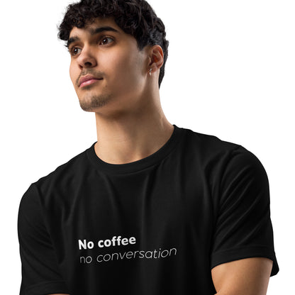 Black unisex eco T-shirt by Knot Qualified featuring "No Coffee No Conversation" graphic on the front.