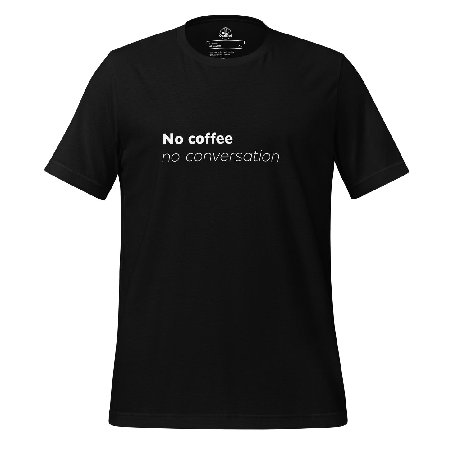 Black unisex eco t-shirt featuring "No Coffee No Conversation" graphic by Knot Qualified.