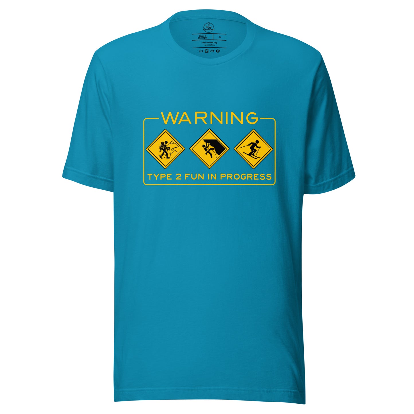Aqua unisex T-shirt by Knot Qualified featuring "Warning Type 2 Fun In Progress" graphic for outdoor enthusiasts.