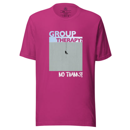 Berry unisex T-shirt by Knot Qualified featuring "Group Therapy? No Thanks." for rope access technicians.