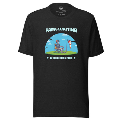 Black heather unisex T-shirt featuring "Para-Waiting World Champion" design for paragliding and paramotor enthusiasts.