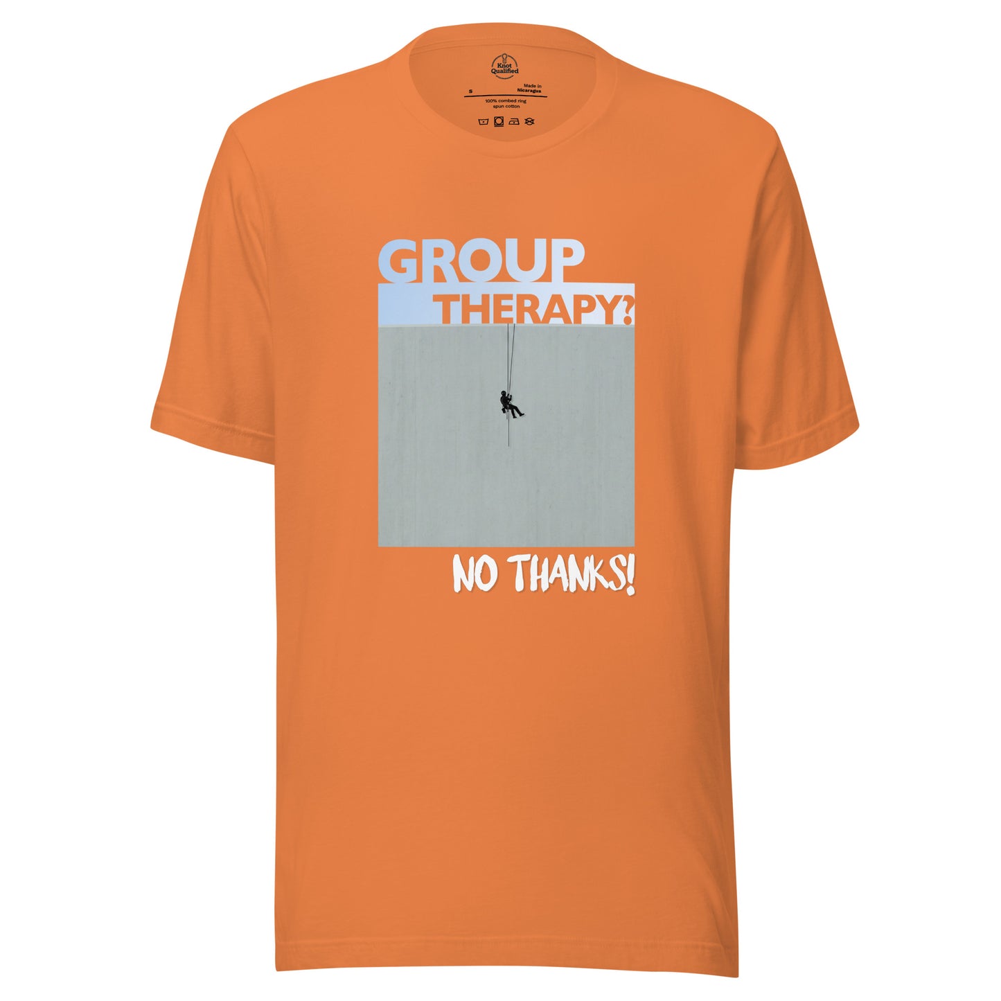 Burnt orange Knot Qualified T-shirt featuring "Group Therapy? No Thanks." design for rope access technicians.