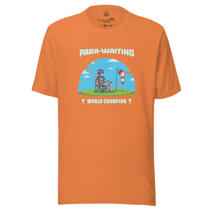Burnt orange unisex T-shirt featuring "Para-Waiting World Champion" design by Knot Qualified for paragliding enthusiasts.
