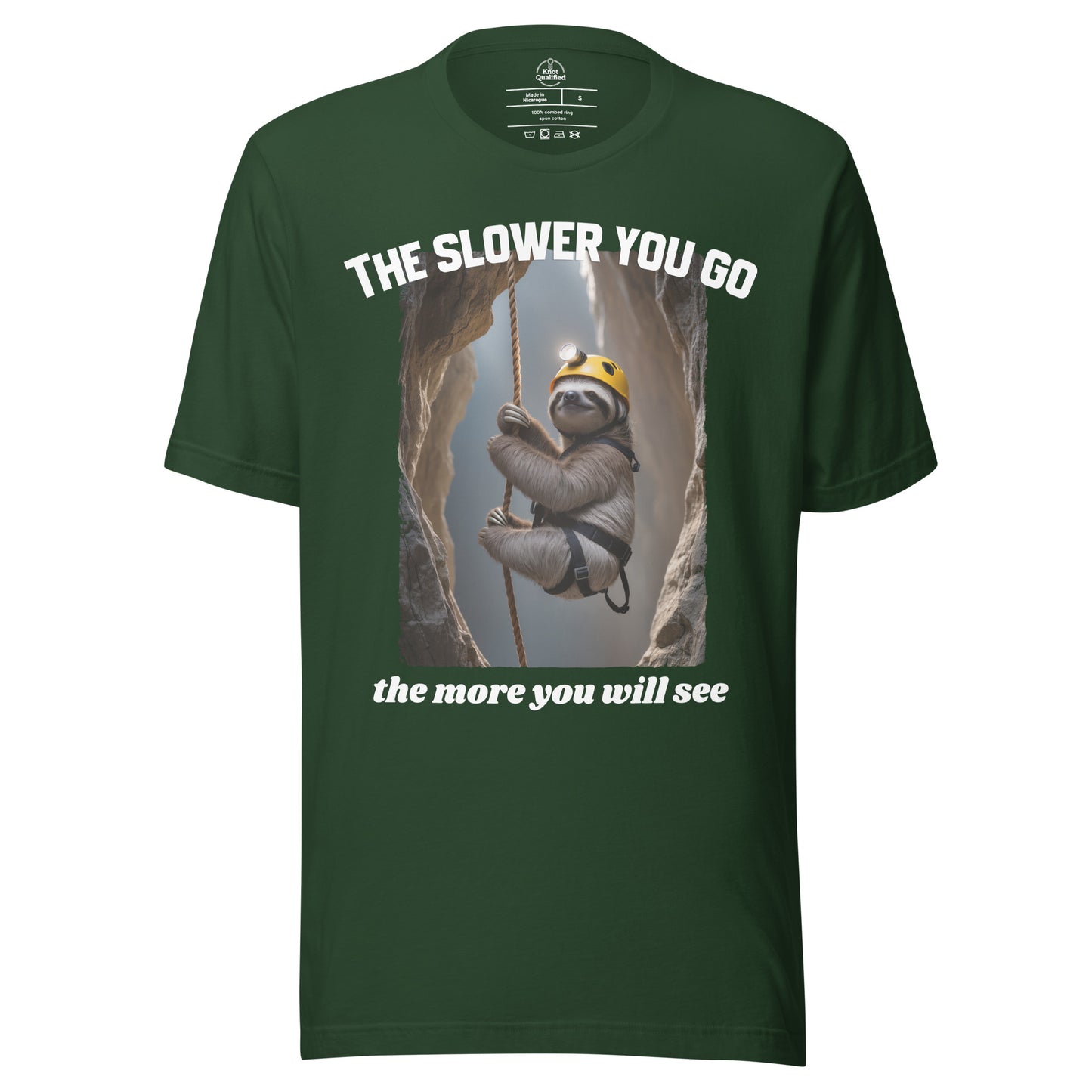 Unisex Knot Qualified T-shirt in forest green featuring the phrase "The slower you go - the more you will see" on front.