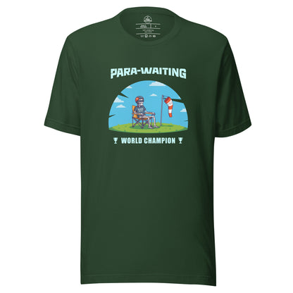 Unisex Knot Qualified T-Shirt featuring "Para-Waiting World Champion" design on a forest green background.