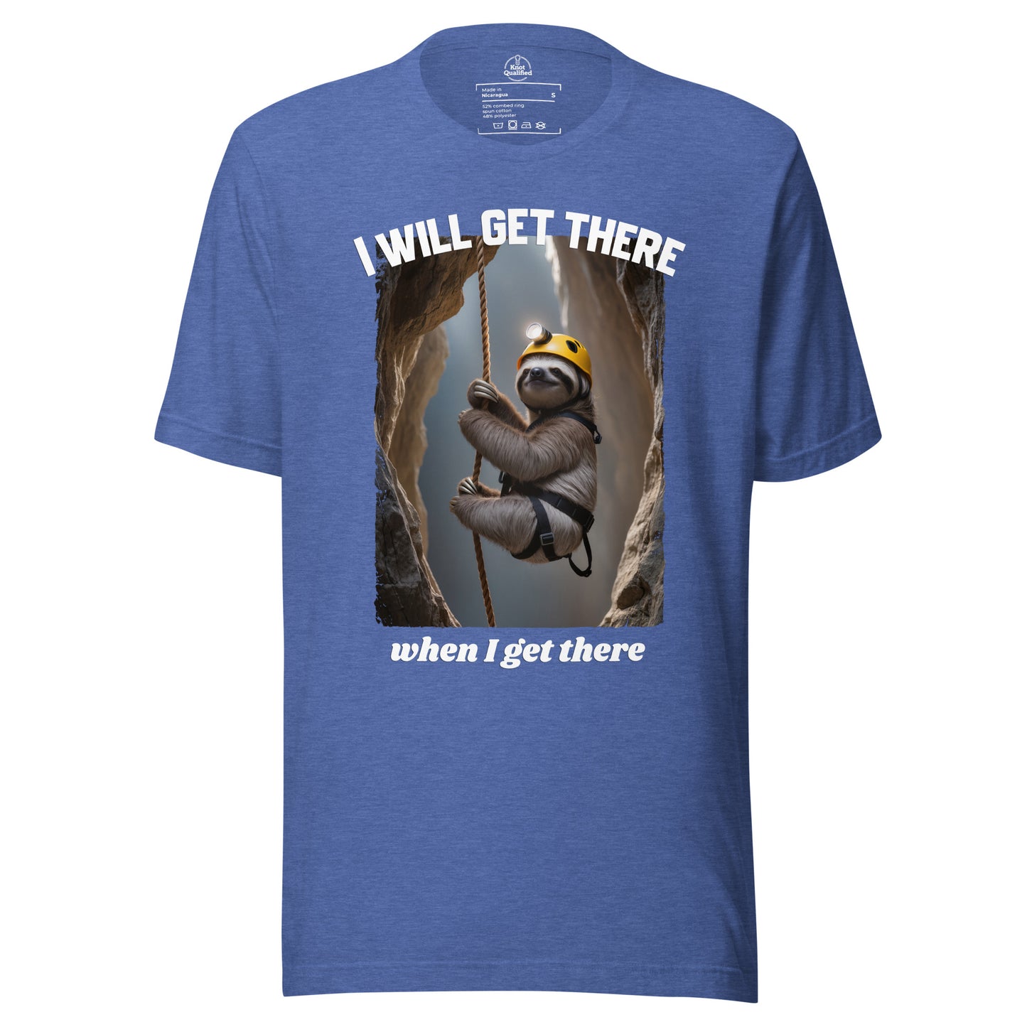 Unisex Knot Qualified t-shirt in heather true royal featuring the phrase "I will get there when I get there" on the front.