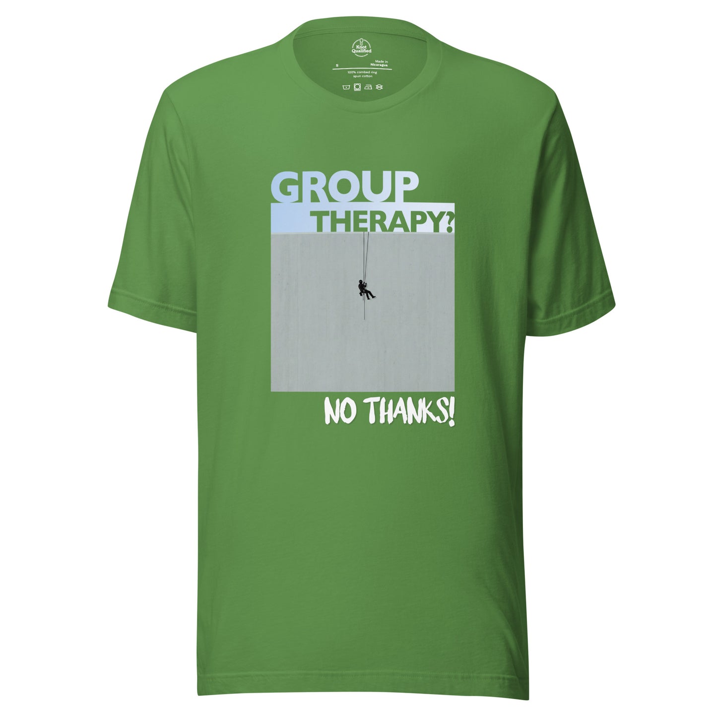 Unisex Knot Qualified T-shirt featuring "Group Therapy? No Thanks." text for rope access technicians and industrial climbers.