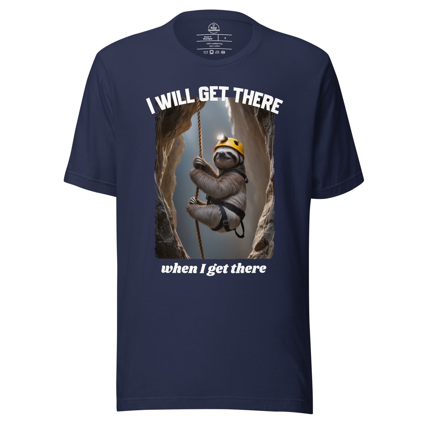 Navy unisex t-shirt from Knot Qualified featuring the phrase "I will get there when I get there" on the front.