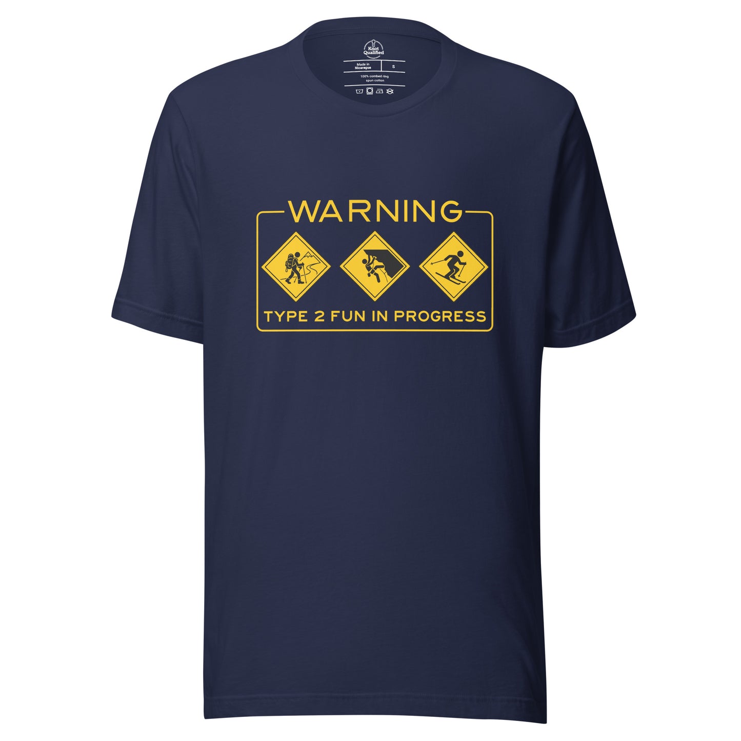 Navy unisex T-shirt by Knot Qualified featuring "Warning Type 2 Fun In Progress" graphic, ideal for hiking, climbing, or skiing.