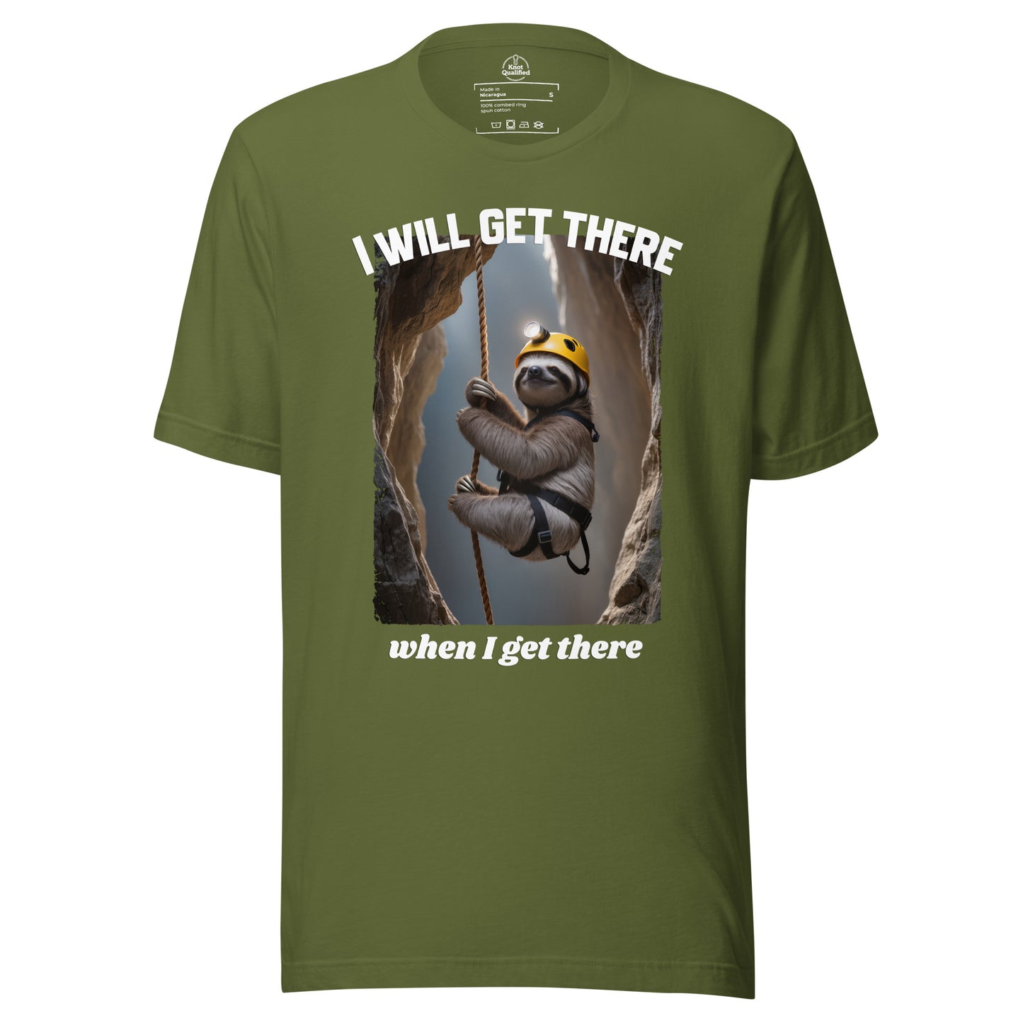 Olive unisex t-shirt from Knot Qualified featuring the phrase "I will get there when I get there" on the front.
